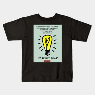 LIKE REALLY SMART Kids T-Shirt